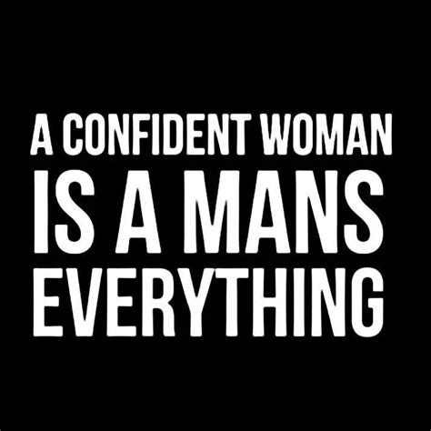 Sayings Confident Woman Quotes Confidence