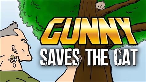 Gunny Saves The Cat Youtube