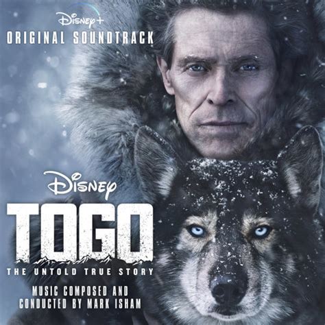 Togo is in a slightly more sombre register than call of the wild but delivers similar sturdy pleasures; 'Togo' Soundtrack Details | Film Music Reporter