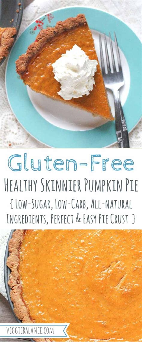 Healthy Gluten Free Pumpkin Pie Low Sugar Low Carb Only 12grams Of