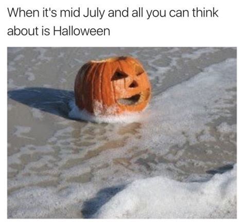 Memes For People Who Have Zero Chill When It Comes To Waiting For Fall