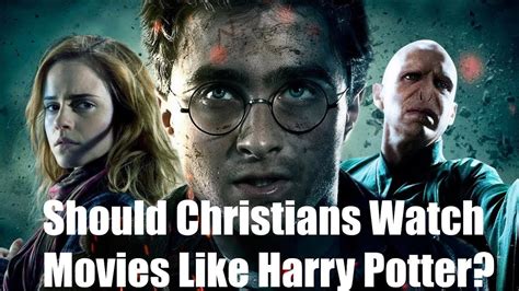 Thank you very much for you work. Should Christians Watch Movies Like Harry Potter? - YouTube