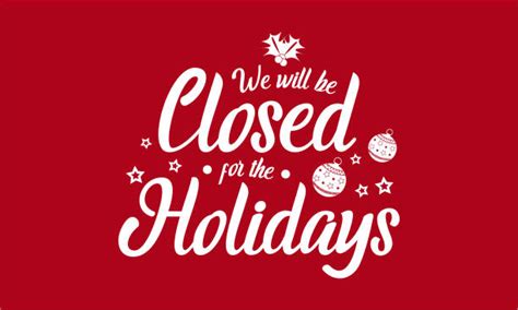5600 Closed For The Holidays Sign Illustrations Royalty Free Vector