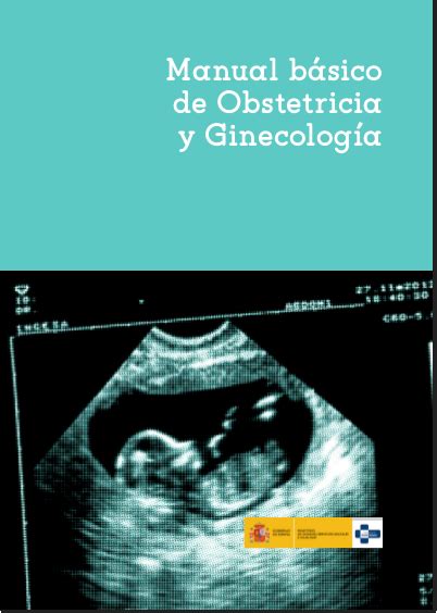 Manual Básico De Obstetricia Y Ginecología Comatronas