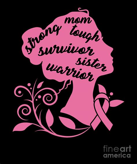 Strong Mom Tough Breast Cancer Survivor T Digital Art By Thomas