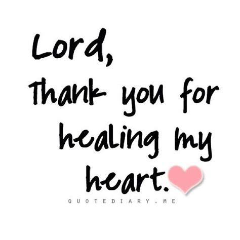 Lord Thank You For Healing My Heart Pictures Photos And Images For