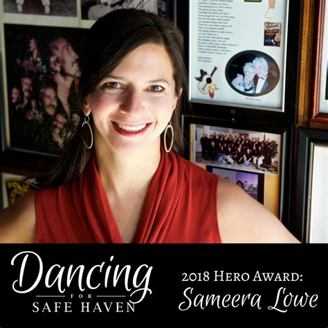 You can submit a written request to acceptable forms of payment are check or any major credit card. Donate to Dancing for Safe Haven Hero Award Sameera Lowe