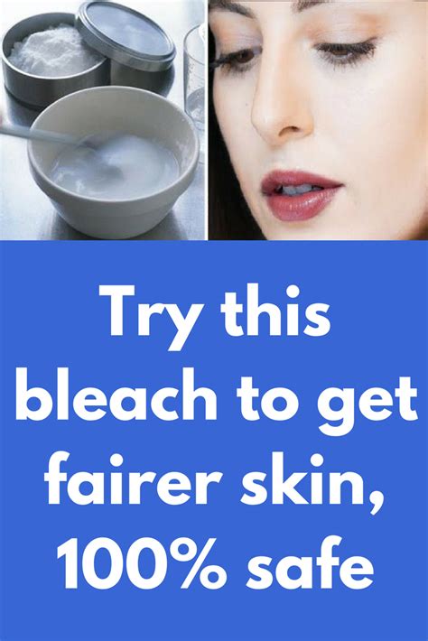 Try This Bleach To Get Fairer Skin Instantly 100 Safe Con Imágenes