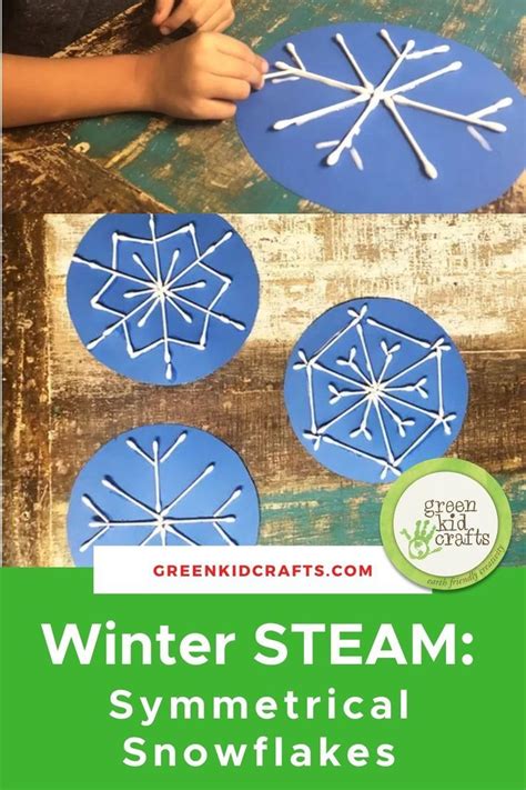 Winter Steam Symmetrical Snowflakes Green Kid Crafts Green Crafts