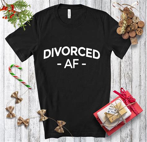 Divorced Af Tshirt Divorcee Shirt Divorced Shirt Just Etsy Uk