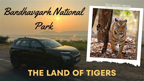 How To Reach Bandhavgarh Bandhavgarh Tiger Reserve Bandhavgarh