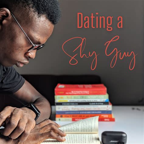 12 tips for dating a shy guy pairedlife