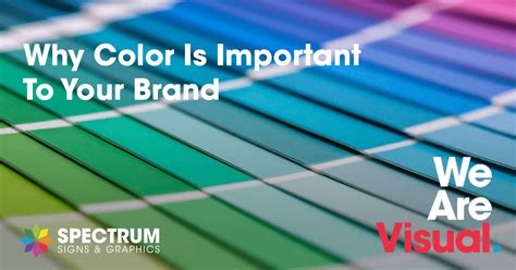 Why Color Is Important To Your Brand Spectrum Signs And Graphics