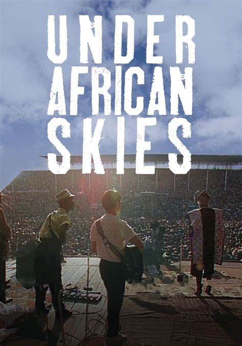 Paul Simon Under African Skies Stream Online