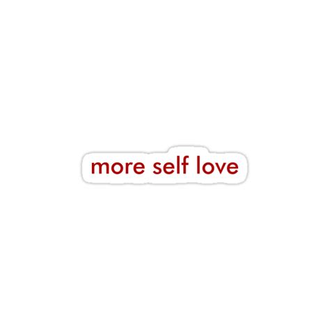 More Self Love Minimal Stickers By Howsthat Redbubble