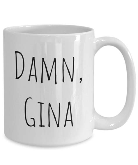 Damn Gina 90s Nostalgia Damn Gina Martin Damn Gina Mug 90s Etsy