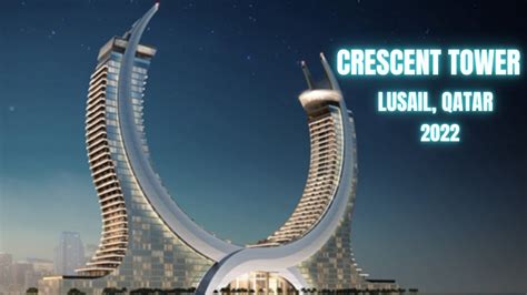 Crescent Tower Lusail Youtube