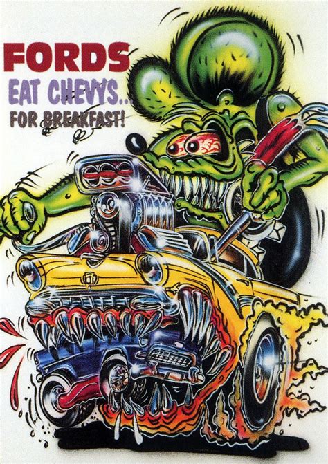 Rat Fink Ed Big Daddy Roth Fords Eat Chevys For Breakfast Rat Fink Rats Ed Roth Art