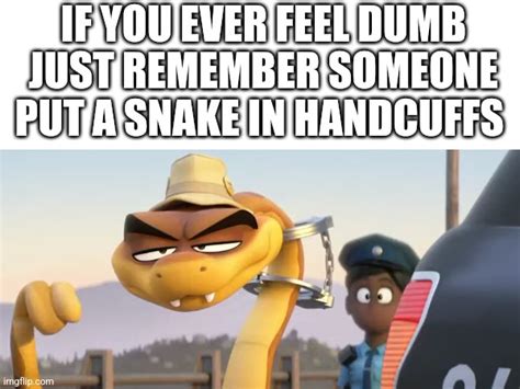 A Snake In Handcuffs Imgflip