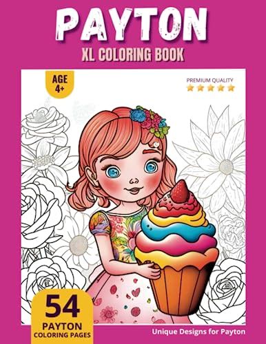 Payton Coloring Book Perfect Personal Name T Xl Edition Age 4