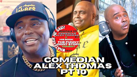 Comedian Alex Thomas On His New Book The Funny Dont Stop Stand Up Comedy Tv Shows More Part