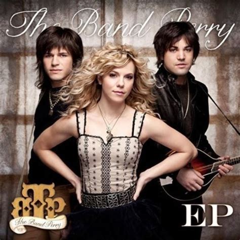 The Band Perry The Band Perry Ep Lyrics And Tracklist Genius