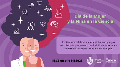 Iibce En El Día Internacional De La Mujer Y La Niña En La Ciencia 2023