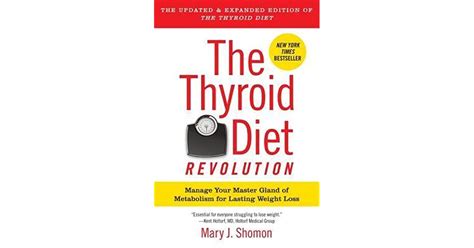 The Thyroid Diet Revolution Manage Your Master Gland Of Metabolism For