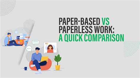 Paper Based Vs Paperless Work A Quick Comparison And Step Towards Modern Era