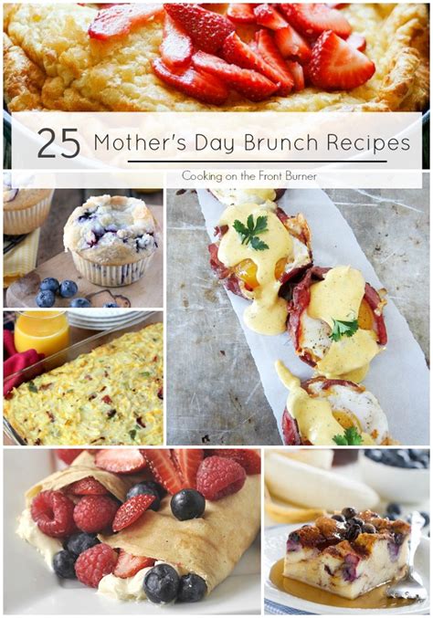 Mother S Day Brunch Recipes Cooking On The Front Burner