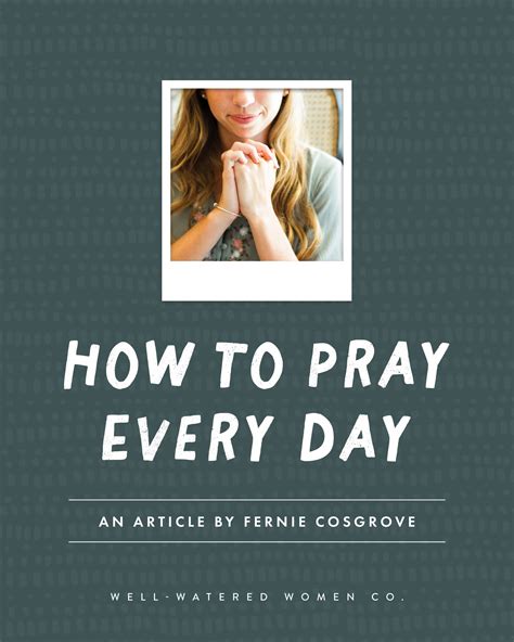 How To Pray Every Day Well Watered Women