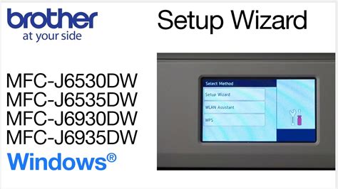 Connecting Mfcj6535dw To Wireless Computer With Setup Wizard Windows