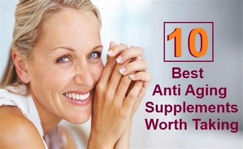 10 Best Anti Aging Supplements Worth Taking Vitaminsestore