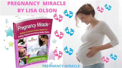 Pregnancy Miracle By Lisa Olson Pregnancy Miracle Youtube