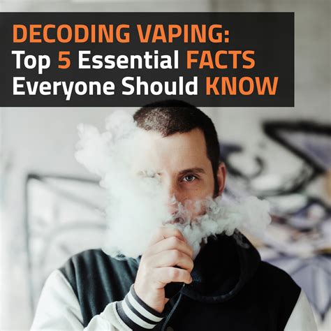 Decoding Vaping Top 5 Essential Facts Everyone Should Know Vaperite