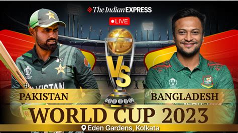 Pakistan Vs Bangladesh Live Score World Cup 2023 Litton Das And