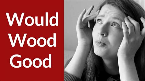 How To Pronounce The Difference Between Would Wood And Good
