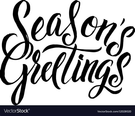 Seasons Greetings Calligraphy Greeting Card Black Vector Image