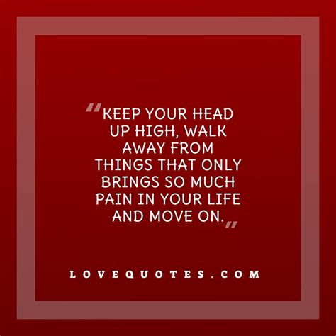Keep Your Head Up High Love Quotes