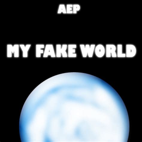My Fake World Andrew Pabon