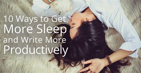 10 Ways to Get More Sleep and Write More Productively - Book Cave
