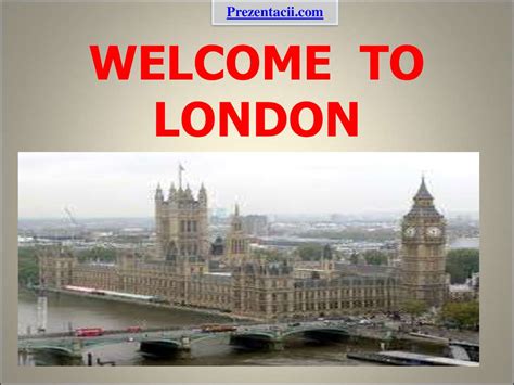 Welcome To London презентация онлайн