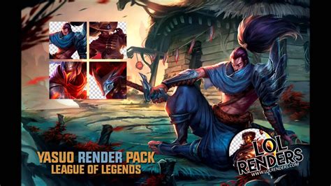 League Of Legends Yasuo Render Pack Youtube