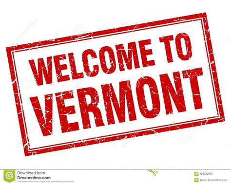 Welcome To Vermont Stamp Stock Vector Illustration Of Embrace 125220640