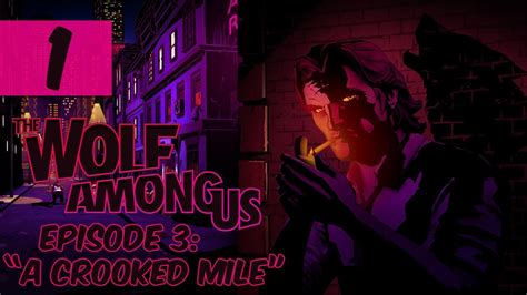 The Wolf Among Us Walkthrough Ep 3 A Crooked Mile Part 1