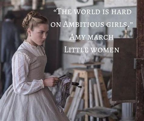 Little Women Amy March Little Women Quotes Woman Quotes Girl Boss