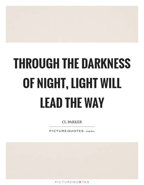 Night Light Quotes And Sayings Night Light Picture Quotes