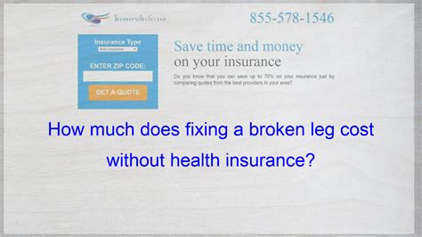 I am considering visiting a dermatologist. How much does fixing a broken leg cost without health insurance? | Health insurance quote, Life ...