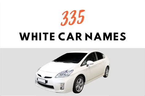 335 Fantastic White Car Names For Your New Car Fearless Names
