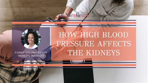 How High Blood Pressure Affects The Kidneys Dr Nicolle
